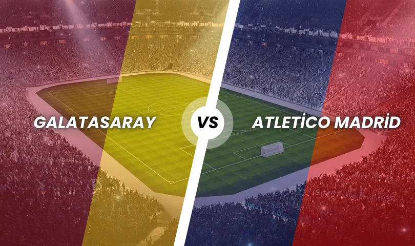 Galatasaray - Atletico Madrid