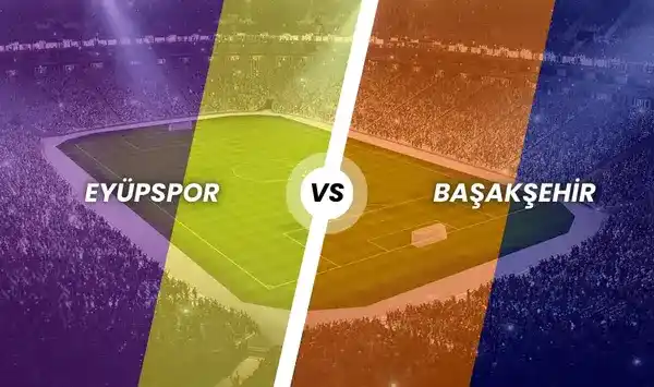 Eyüpspor - Başakşehir